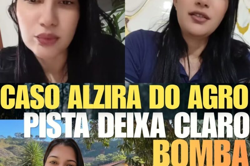 URGENTE CASO ALZIRA DO AGRO PC FAZ GRANDE AVANÇO E DESCOBERTA QUEM MANDOU TIRAR A VID4 E VAI SER P