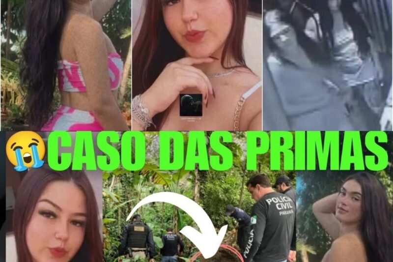 CASO PRIMAS DESAPARECIDAS FOI AGORA QUE REALIZOU AS BUSCAS MAIS PRÓXIMA