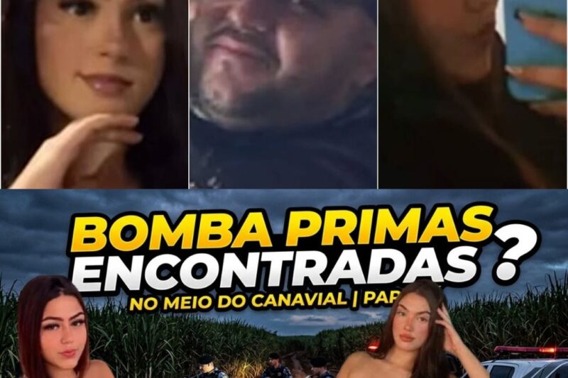CASO DAS PRIMAS TEM UM GRANDE AVANÇO E PODE CHEGAR AO FIM AGORA