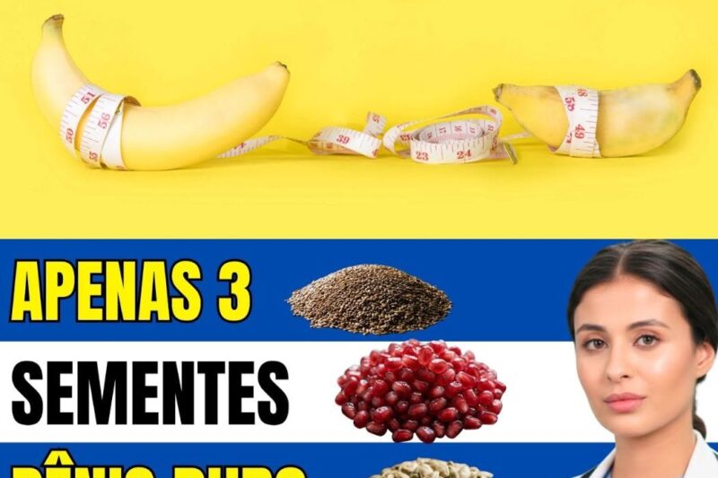 O Segredo das Três Sementes: Como Elas Podem Restaurar Sua Ereção e Rejuvenescer Sua Vida $exuaI!