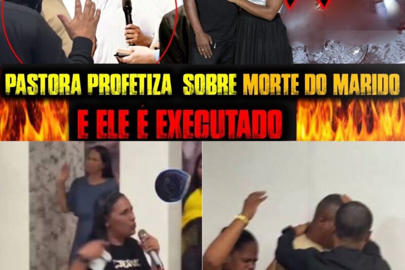 PASTORA PROFETIZA PARA O PRÓPRIO MARIDO SOBRE MORTE E ELE É EXECUTADO…