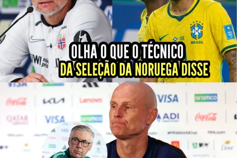 A Ousadia Viking: O Alerta Sincero e a Ameaça do Técnico da Noruega ao Brasil de Neymar e Ancelotti